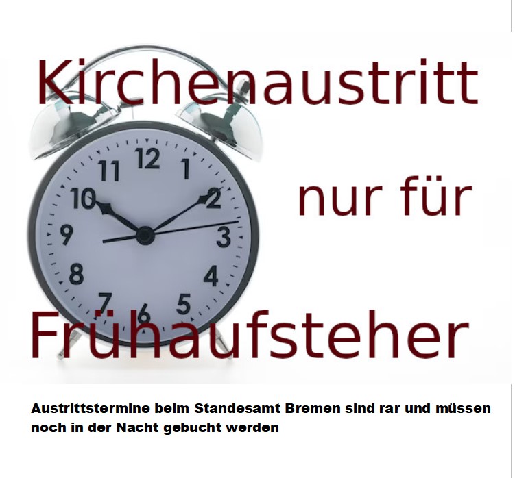 You are currently viewing Kirchenaustritt nur für FrühaufsteherInnen