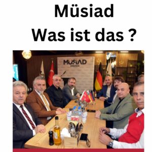 Read more about the article Müsiad mit islamistischer Agenda