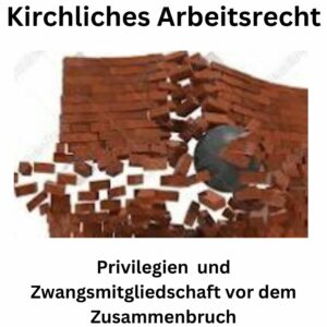 Read more about the article Kirchliches Arbeitsrecht: Blanke Not erzwingt Veränderungen